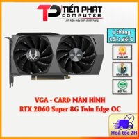 Card màn hình Zotac RTX 2060 Super 8G DDR6 - Like New