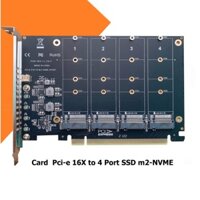 Card mở rộng PCI Express sang 4 cổng SSD M2 NMVE | Card Pci express 16X to 4 Port Ssd M2 Pcie (Nvme)