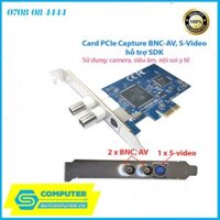 Card PCIe ghi hình 2 cổng BNC AV, S-video cho máy siêu âm, nội soi, camera