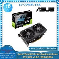 Card VGA ASUS DUAL Gaming GeForce RTX 3060 V2 OC 12GB GDDR6 DUAL-RTX3060-O12G-V2 - Hàng chính hãng Viết Sơn phân phối