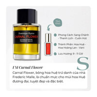 Carnal Flower - Mẫu Thử Nước Hoa - Hoa Huệ - Hoa Hoàng Lan - Vani - Sang Chảnh - Thanh Lịch - Cuốn Hút