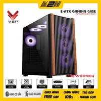 Case VSP E-ATX Gaming C19 Wooden (EATX DUAL XEON – LƯỚI 2 MẶT THOÁNG) BLACK | HÀNG CHÍNH HÃNG