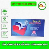 CẮT BĂNG DÍNH ĐỂ BÀN - DÂN HOA 500 - CẮT BĂNG KEO 2,5CM