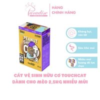 Cát Vệ Sinh Hữu Cơ Touchcat Siêu Khử Mùi Từ Vỏ Đậu Phộng Dành Cho Mèo 2,5kg  -Paradise Dog&Cat