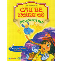 Cậu Bé Người Gỗ Pinocchio Tái Bản - Kèm File Âm Thanh