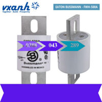 Cầu chì Eaton Bussmann FWH-125A / FWH-400A / FWH-500A / FWH-700A 500V Chính Hãng