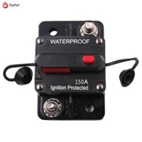 Cầu chì ngắt mạch DC 12-48V Đặt lại AMP 150A chống nước cho thuyền ô tô Auto boost.vn
