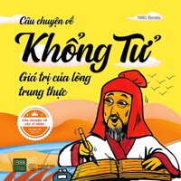 Câu chuyện về Khổng Tử - Giá trị của lòng trung thực