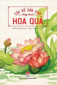 Câu Đố Dân Gian Bằng Tranh - Hoa Quả