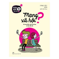 Câu Hỏi To  Câu Hỏi Bé Mạng Xã Hội