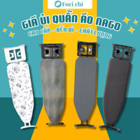 Cầu là - Bàn để ủi quần áo NAGO kiểu đứng cao cấp kích thước 110x30cm, mặt bàn được bọc vải