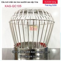 Cầu lưới chắn rác inox sus304 thả ống D200 KAG-QC105