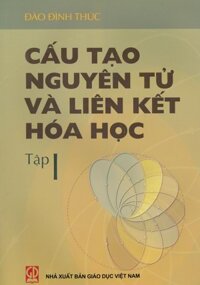 Cấu tạo nguyên tử và liên kết hóa học tập 1