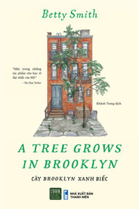 Cây Brooklyn Xanh Biếc - A Tree Grows In Brooklyn