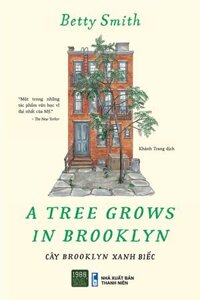 Cây Brooklyn Xanh Biếc - A Tree Grows In Brooklyn - Bản Quyền