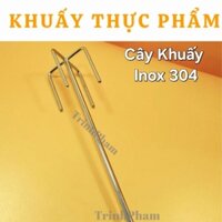 Cây Khuấy Thực Phẩm(Inox 304). Làm Khuấy theo yêu cầu