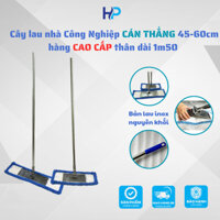 Cây lau nhà công nghiệp 45-60cm CÁN THẲNG 1m5 loại CAO CẤP ,Chổi lau nhà tự vắt bông lau San Hô siêu sạch xoay 360