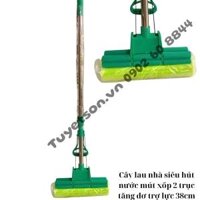 Cây lau nhà siêu hút nước mút xốp 2 trục tăng đơ trợ lực 38cm