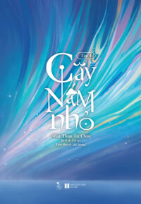 Cây Nấm Nhỏ - Tập 1