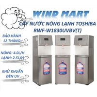 Cây nước nóng lạnh Toshiba RWF-W1830UVBV(T) & RWF-W1830BV(K) bình âm tủ, bảo hành 12 tháng tại nhà