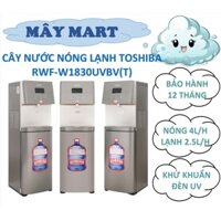 Cây nước nóng lạnh Toshiba RWF-W1830UVBV(T), RWF-W1830BV(K), RWF-W1669BV(W1/K1) bình âm tủ, bảo hành 12 tháng tại nhà