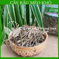 Cây Râu Mèo khô sạch đóng gói 500gram