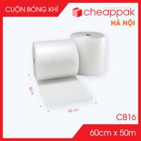 CB17 - 60cm x 100m - Cuộn bóng khí đóng hàng, màng xốp hơi, xốp nổ, xốp khí chống sốc giá rẻ