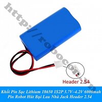 CBM175 Khối Pin Sạc Lithium 18650 1S2P 3.7V–4.2V 6000mah Pin Robot Hút Bụi Lau Nhà Jack Header 2.54
