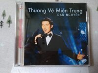 Cd Đan Nguyên - Thương Về Miền Trung