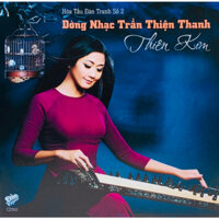 CD gốc chính hãng Hòa tấu đàn tranh số 2 dòng nhạc Trần Thiện Thanh - Thiên Kim