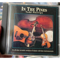 CD nghệ sĩ Todds Philips (Double Bassits) - Album: In the Pines