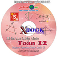 CD PHẦN MỀN KIỂM TRA KIẾN THỨC MÔN TOÁN 12