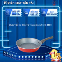 CDD-24IH - CHẢO VÂN ĐÁ BẾP TỪ HAPPYCOOK CDD-24IH - Bảo Hành Chính Hãng