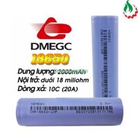 Cell pin 18650 DMEGC Li-ion 3.7V 2000mAh 10C - Xả 20A