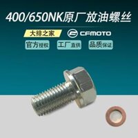 CF mùa xuân xe máy phụ tùng máy NK400 650NK MTR Đại sứ miếng đệm vít động cơ xe thay nhớt Các phụ tùng xe gắn máy khác