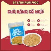 Chà Bông Cá Ngừ Ba Lạng Rưỡi Food - 100g Không Chất Bảo Quản. Đặc sản Phú Yên thơm ngon dinh dưỡng