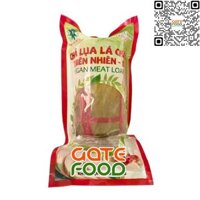 CHẢ LỤA LÁ THIÊN NHIÊN CHAY THANH DŨNG