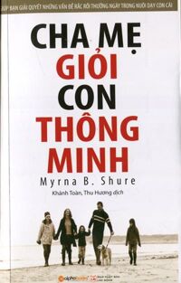 Cha Mẹ Giỏi Con Thông Minh – Tái Bản 2015