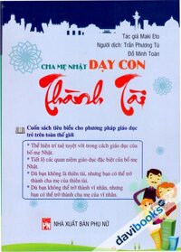 Cha Mẹ Nhật Dạy Con Thành Tài