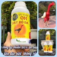 (Chai 500ml) Om Dày Đỏ Da Ưu Việt pha sẵn cho gà đá, giúp da săn chắc, đỏ da, phụ kiện gà chọi