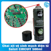 Chai Xịt SELSIL CIRCUIT Vệ Sinh Bo Mạch Điện Tử loại 500ml