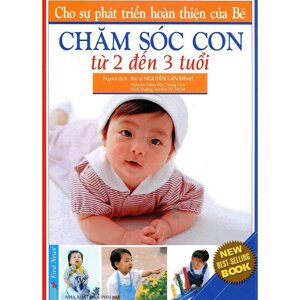 Chăm sóc con (Từ 2 đến 3 tuổi) - Nguyễn Lân Đính (Dịch giả)