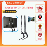 Chân đế Tivi (37″-75″) NB-02 mẫu lớn, chịu lực 80kg, nặng 1.8kg- HÀNG CHÍNH HÃNG