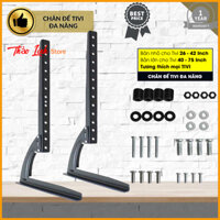Chân đế tivi đa năng 32-75 inch phù hợp với mọi màn hình