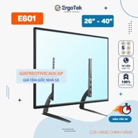 Chân đế tivi đa năng ErgoTek E601 26 - 40 Inch - Chân Tivi Để Bàn - Chân Đế Màn Hình Thép Sơn Tĩnh Điện [ Hơn TV01 ]