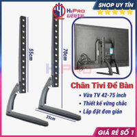 Chân Đế Tivi Để Bàn Đa Năng 42 - 50 - 60 - 65 - 75 Inch Cao Cấp, Chân Chắc Chắn, Dễ Lắp, Dùng Mọi Loại Tv - H2pro Audio