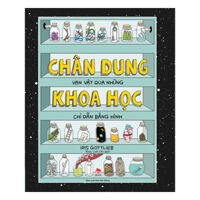 Chân Dung Khoa Học - Vạn Vật Qua Những Chỉ Dẫn Bằng Hình