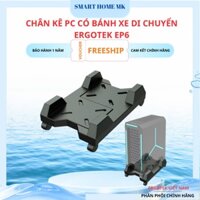 Chân Kê PC Máy Tính Để Bàn - Có Bánh Xe Di Chuyển