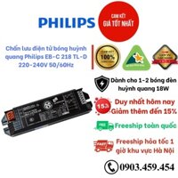 Chấn lưu điện tử bóng huỳnh quang Philips EB-C 218 TL-D 220-240V 50/60Hz