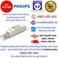 Chấn lưu điện tử cho bóng huỳnh quang 36W BTA 36W 220V C SC